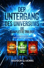 Cover von Der Untergang des Universums - die komplette Trilogie
