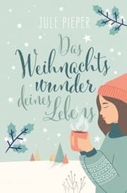 Cover von Das Weihnachtswunder deines Lebens 1