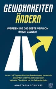 Cover von GEWOHNHEITEN ÄNDERN - Werden Sie die beste Version Ihrer selbst