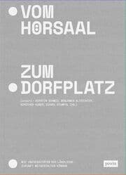 Cover von Vom Hörsaal zum Dorfplatz