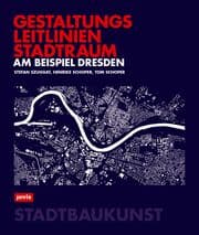 Cover von Gestaltungsleitlinien Stadtraum am Beispiel Dresden