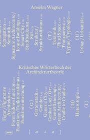 Cover von Kritisches Wörterbuch der Architekturtheorie
