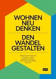 Cover von Wohnen neu denken - den Wandel gestalten