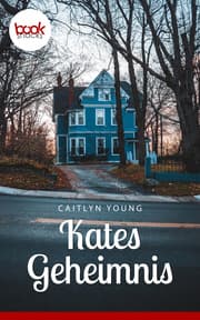 Cover von Kates Geheimnis