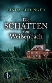 Cover von Die Schatten von Weißenbach