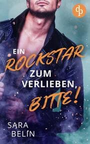 Cover von Ein Rockstar zum Verlieben, bitte!