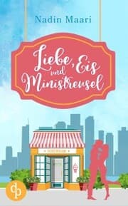 Cover von Liebe, Eis und Ministreusel