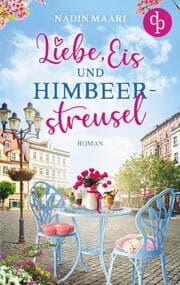 Cover von Liebe, Eis und Himbeerstreusel