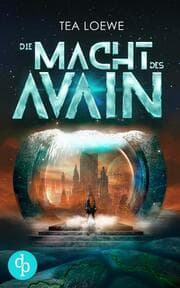 Cover von Die Macht des Avain