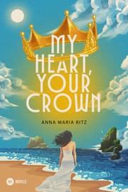 Cover von My Heart, Your Crown