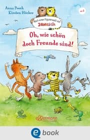 Cover von Nach einer Figurenwelt von Janosch. Oh, wie schön doch Freunde sind!