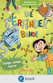Cover von Die Erfinder-Bande 3. Schipp, Schipp, Hurra!