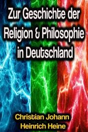 Cover von Zur Geschichte der Religion & Philosophie in Deutschland