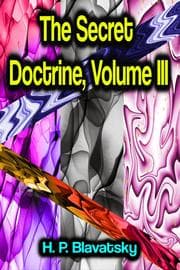 Cover von The Secret Doctrine, Volume III