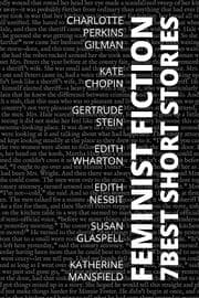 Cover von 7 best short stories - Feminist Fiction