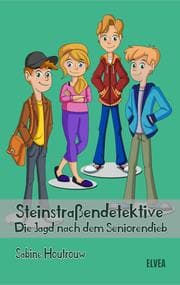 Cover von Steinstraßendetektive: Die Jagd nach dem Seniorendieb