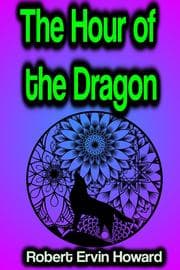 Cover von The Hour of the Dragon