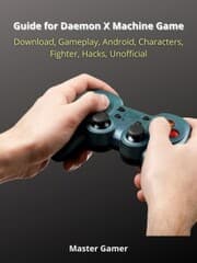 Cover von Guide for Daemon X Machine Game, Switch, Gameplay, Arsenal, Armor, Mods, Best Weapons, Unofficial