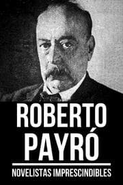 Cover von Novelistas Imprescindibles - Roberto Payró