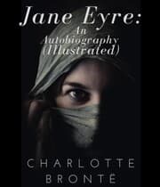 Cover von Jane Eyre: An Autobiography (Illustrated)