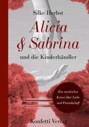 Cover von Alicia & Sabrina und die Kinderhändler
