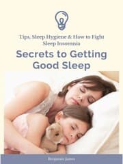 Cover von Secrets to Getting Good Sleep: Tips, Sleep Hygiene & How to Fight Sleep Insomnia