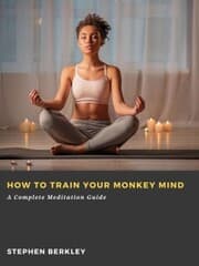 Cover von How to Train Your Monkey Mind: A Complete Meditation Guide