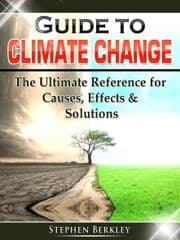 Cover von Guide to Climate Change: The Ultimate Reference for Causes, Effects & Solutions