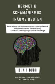 Cover von Hermetik + Schamanismus + Träume deuten