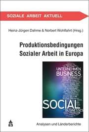 Cover von Produktionsbedingungen Sozialer Arbeit in Europa