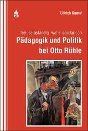 Cover von Pädagogik und Politik bei Otto Rühle