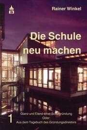 Cover von Die Schule neu machen
