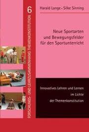 Cover von Neue Sportarten und Bewegungsfelder für den Sportunterricht