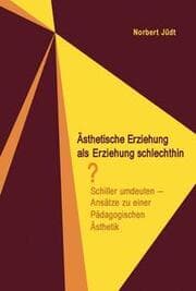 Cover von Ästhetische Erziehung als Erziehung schlechthin?