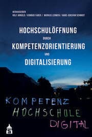 Cover von Hochschulöffnung durch Kompetenzorientierung und Digitalisierung
