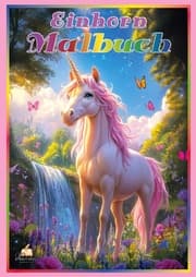 Cover von Einhorn Malbuch für Mädchen ab 6 Jahren