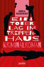 Cover von Ein Toter lag im Treppenhaus