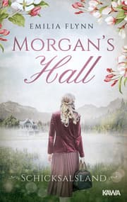 Cover von Morgan's Hall - Schicksalsland