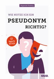 Cover von Wie nutze ich ein Pseudonym richtig?