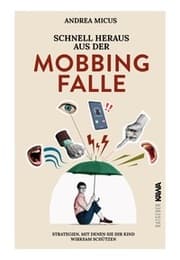Cover von Schnell heraus aus der Mobbingfalle
