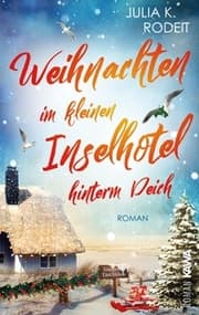 Cover von Weihnachten im kleinen Inselhotel hinterm Deich