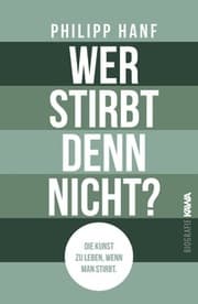 Cover von Wer stirbt denn nicht?