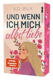 Cover von Und wenn ich mich selbst liebe