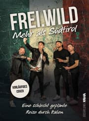 Cover von Frei.Wild - Mehr als Südtirol