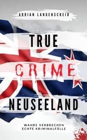 Cover von True Crime Neuseeland