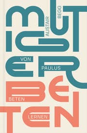 Cover von Mutiger beten