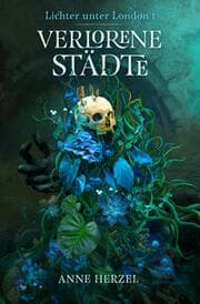 Cover von Verlorene Städte (Die Lichter unter London 1)
