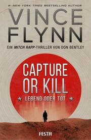 Cover von CAPTURE OR KILL - Lebend oder tot