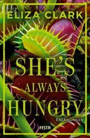 Cover von Shes Always Hungry