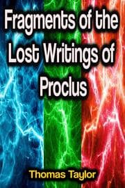 Cover von Fragments of the Lost Writings of Proclus
